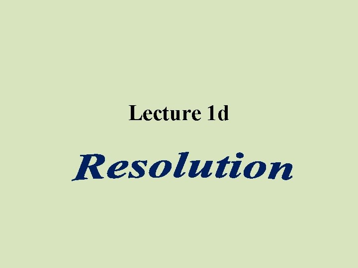 Lecture 1 d Lecture 1 d