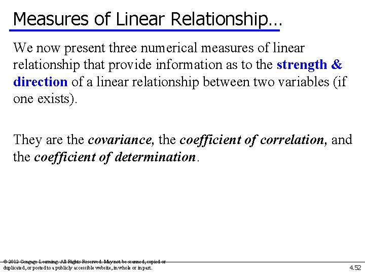 Measures of Linear Relationship… We now present three numerical measures of linear relationship that