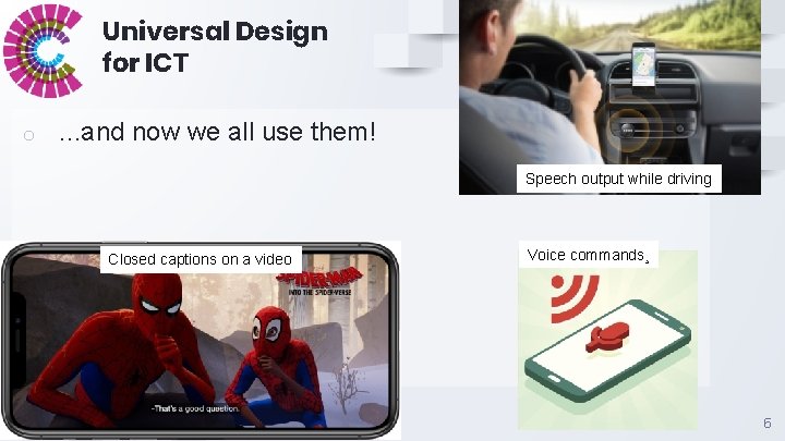 Universal Design for ICT o . . . and now we all use them!