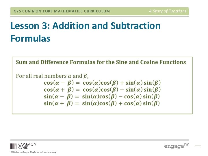 NYS COMMON CORE MATHEMATICS CURRICULUM A Story of Functions Lesson 3: Addition and Subtraction