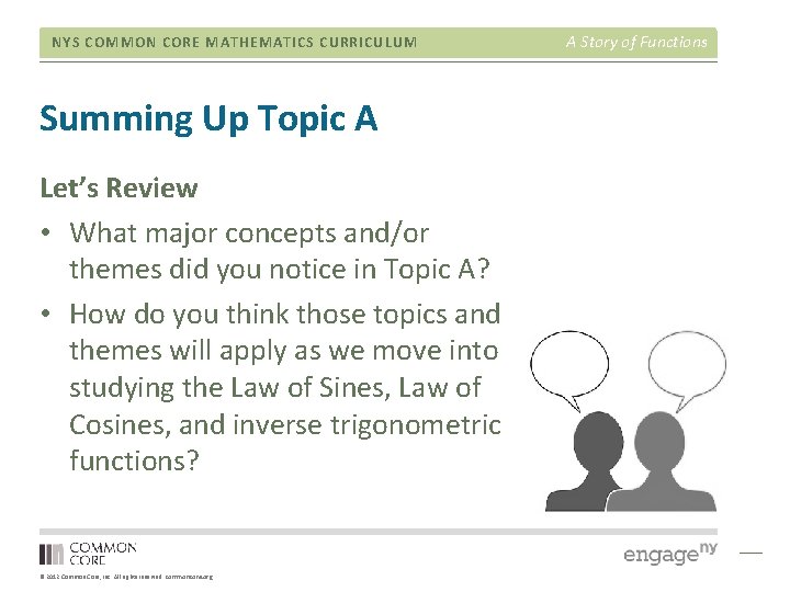 NYS COMMON CORE MATHEMATICS CURRICULUM Summing Up Topic A Let’s Review • What major