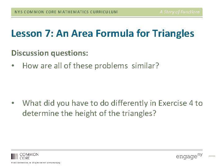 NYS COMMON CORE MATHEMATICS CURRICULUM A Story of Functions Lesson 7: An Area Formula