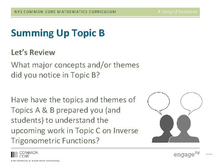 NYS COMMON CORE MATHEMATICS CURRICULUM Summing Up Topic B Let’s Review What major concepts