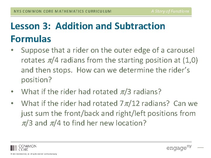 NYS COMMON CORE MATHEMATICS CURRICULUM A Story of Functions Lesson 3: Addition and Subtraction