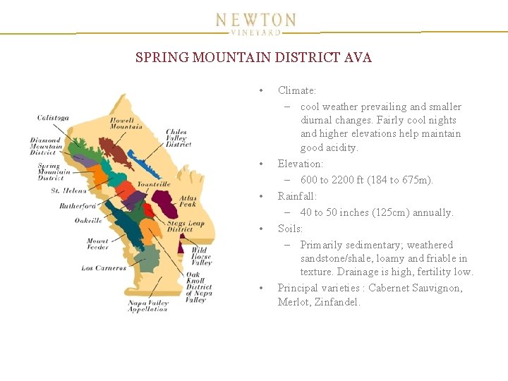 SPRING MOUNTAIN DISTRICT AVA • • • Climate: – cool weather prevailing and smaller SPRING MOUNTAIN DISTRICT AVA • • • Climate: – cool weather prevailing and smaller