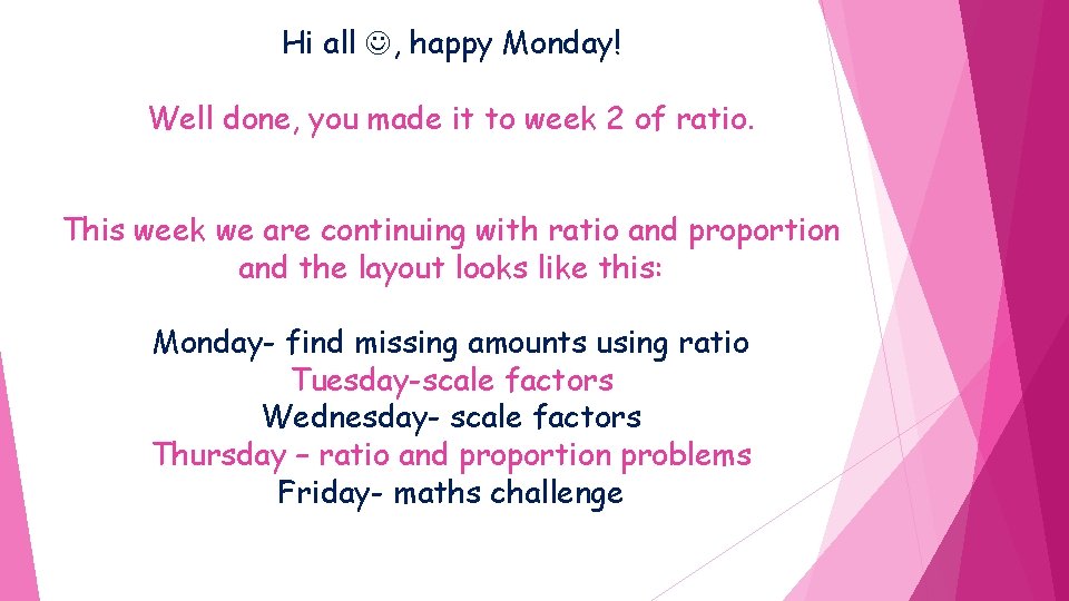 Hi all , happy Monday! Well done, you made it to week 2 of