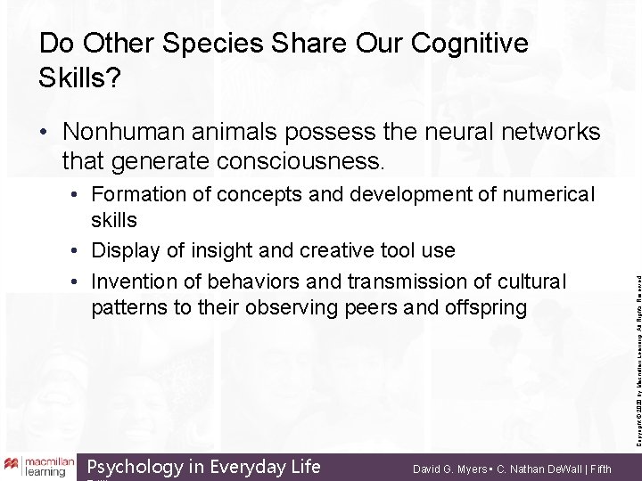 Do Other Species Share Our Cognitive Skills? • Formation of concepts and development of