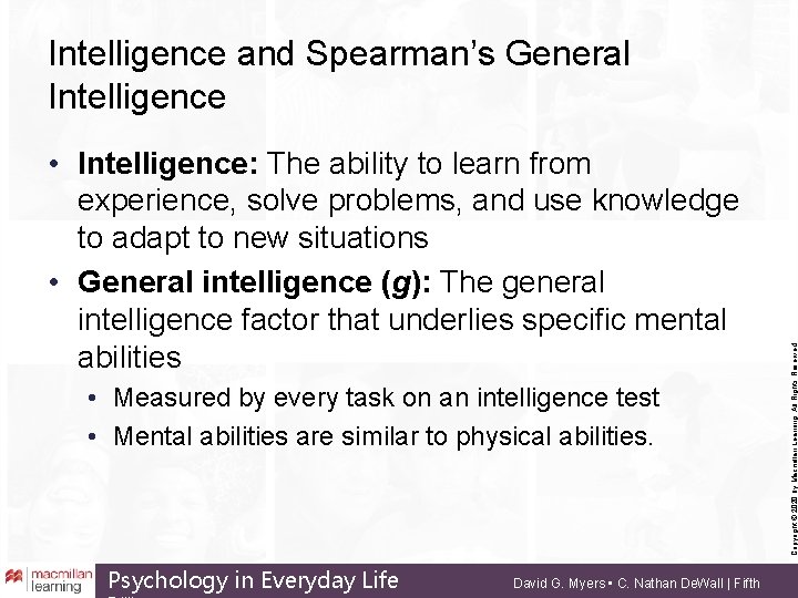  • Intelligence: The ability to learn from experience, solve problems, and use knowledge