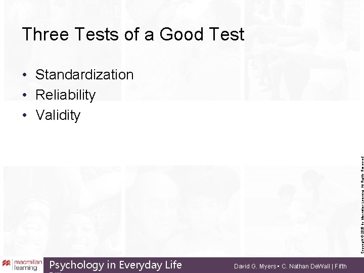 Three Tests of a Good Test Copyright © 2020 by Macmillan Learning. All Rights