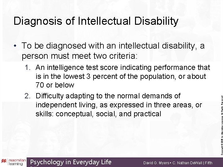 Diagnosis of Intellectual Disability 1. An intelligence test score indicating performance that is in