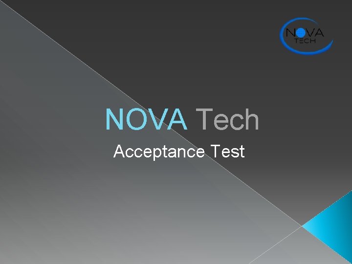 NOVA Tech Acceptance Test 