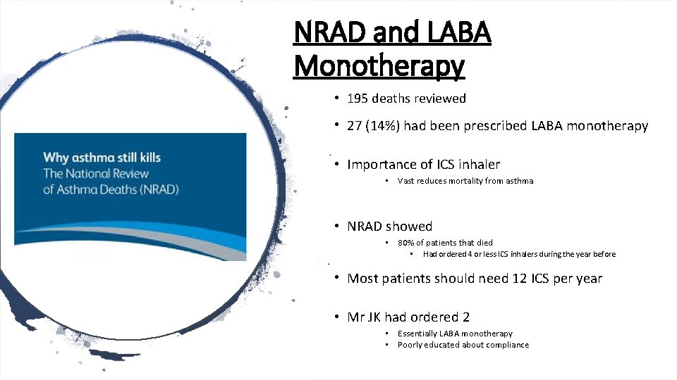NRAD and LABA Monotherapy • 195 deaths reviewed • 27 (14%) had been prescribed