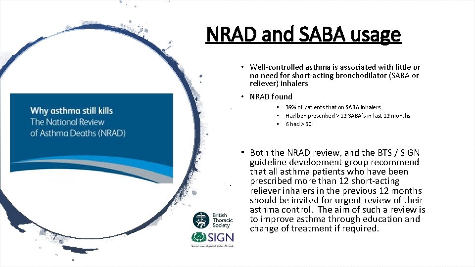 NRAD and SABA usage • Well-controlled asthma is associated with little or no need