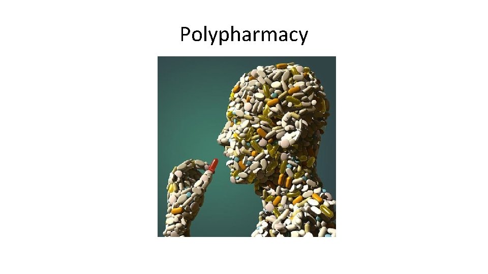 Polypharmacy 