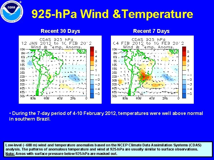 925 -h. Pa Wind &Temperature Recent 30 Days Recent 7 Days • During the