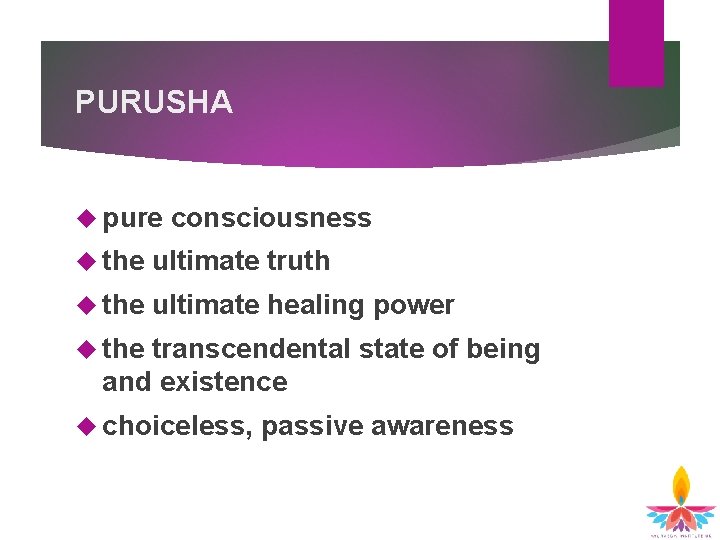 PURUSHA pure consciousness the ultimate truth the ultimate healing power the transcendental state of PURUSHA pure consciousness the ultimate truth the ultimate healing power the transcendental state of