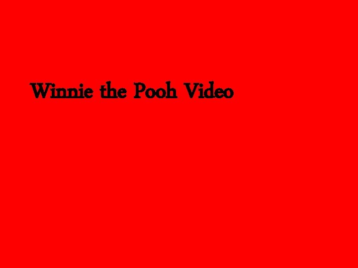 Winnie the Pooh Video 