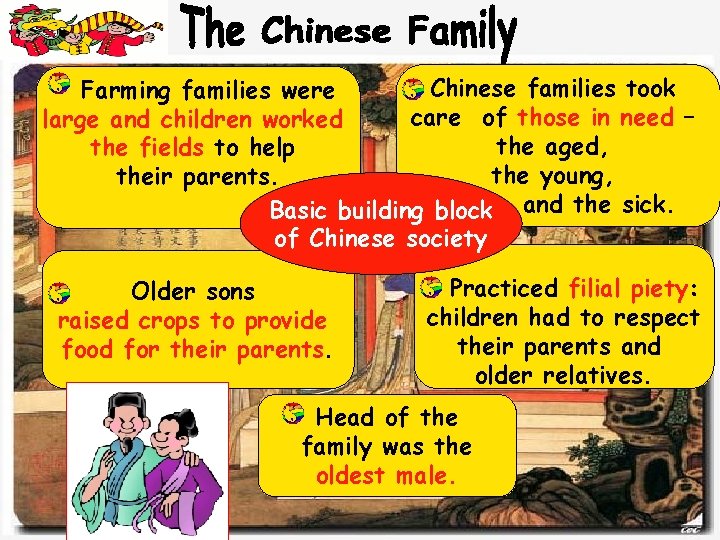 Chinese families took Farming families were care of those in need – large and
