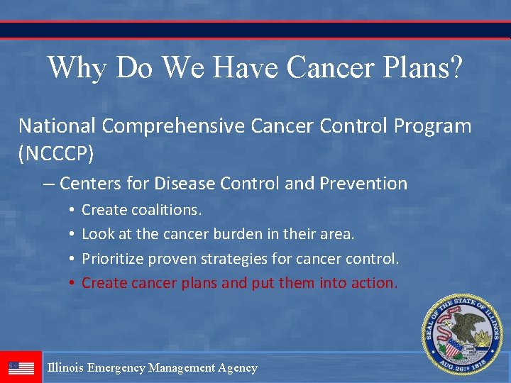 Why Do We Have Cancer Plans? National Comprehensive Cancer Control Program (NCCCP) – Centers