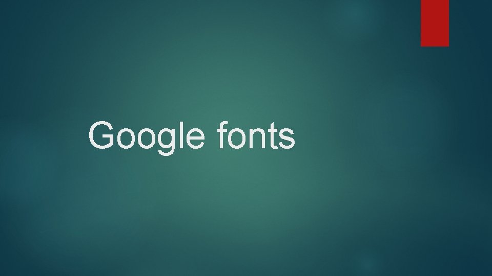 Google fonts 