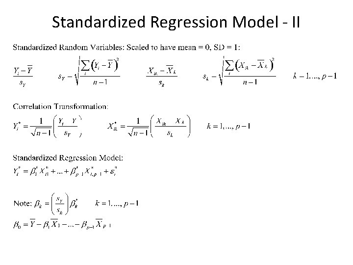 Standardized Regression Model - II 