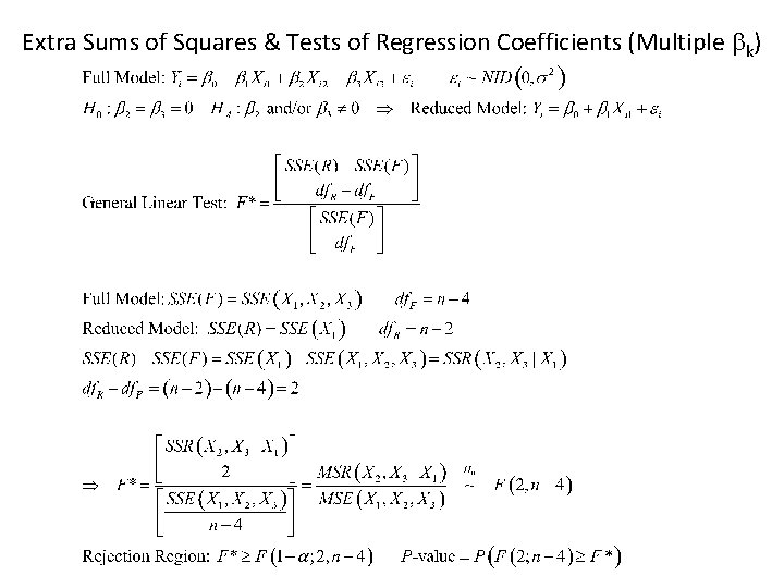 Extra Sums of Squares & Tests of Regression Coefficients (Multiple bk) 