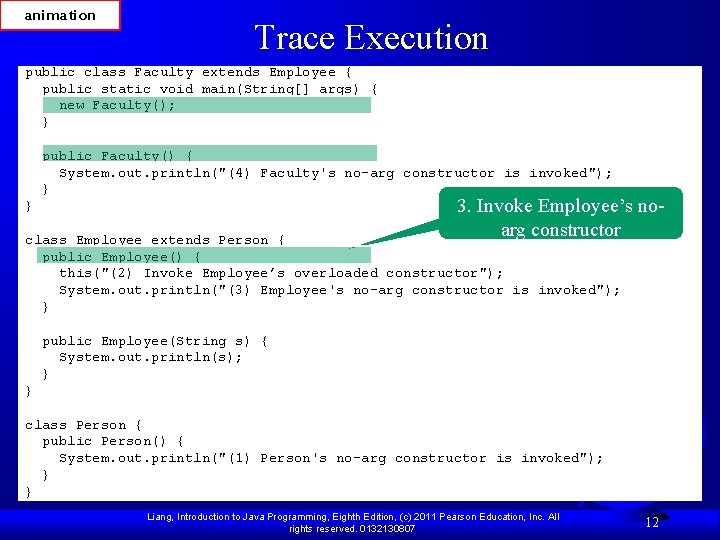 animation Trace Execution public class Faculty extends Employee { public static void main(String[] args)