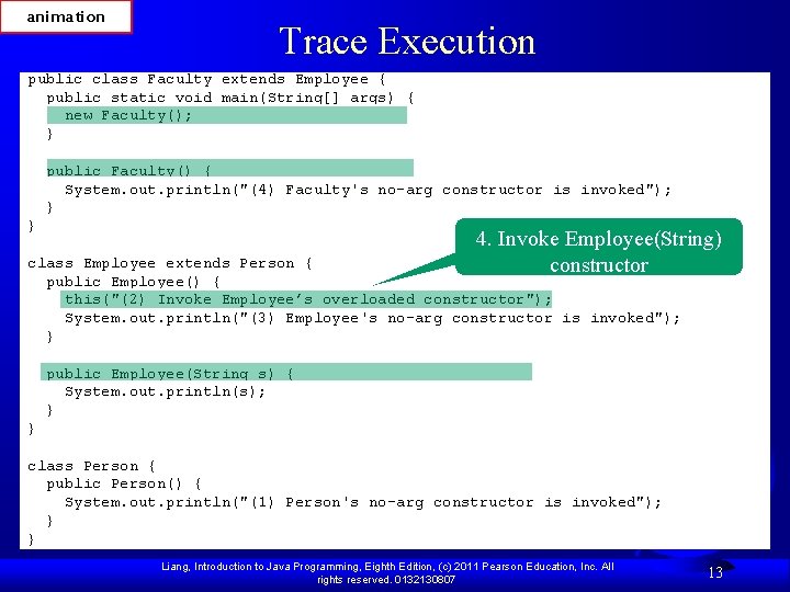 animation Trace Execution public class Faculty extends Employee { public static void main(String[] args)