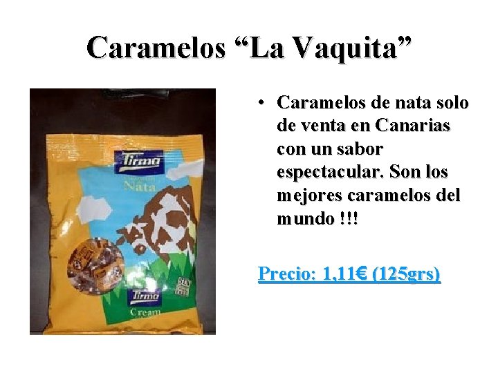 Caramelos “La Vaquita” • Caramelos de nata solo de venta en Canarias con un