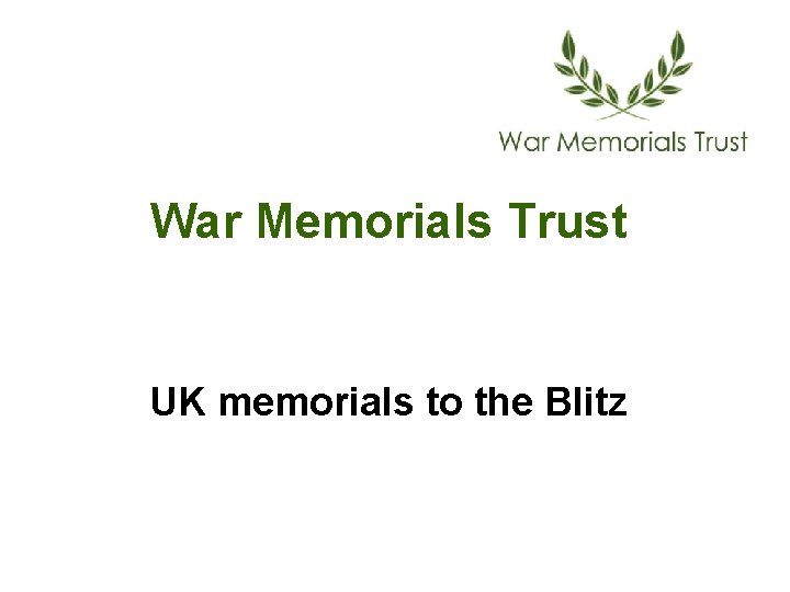 War Memorials Trust UK memorials to the Blitz 