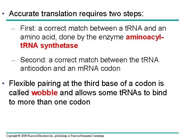  • Accurate translation requires two steps: – First: a correct match between a