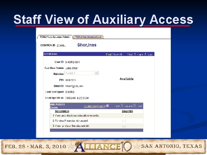 Staff View of Auxiliary Access 22 Staff View of Auxiliary Access 22