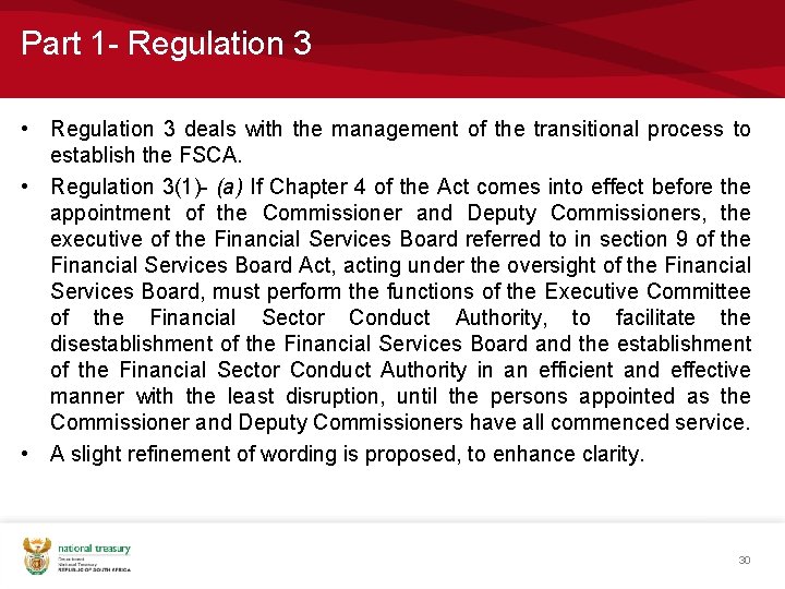 Part 1 - Regulation 3 • Regulation 3 deals with the management of the