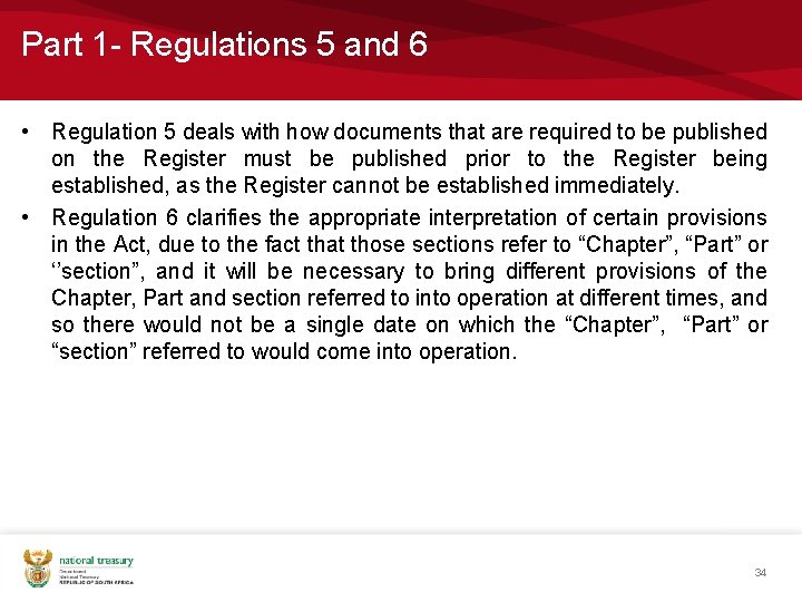 Part 1 - Regulations 5 and 6 • Regulation 5 deals with how documents