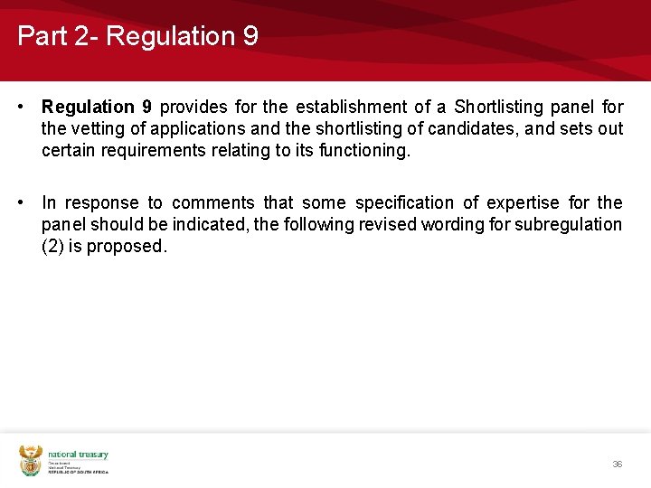 Part 2 - Regulation 9 • Regulation 9 provides for the establishment of a