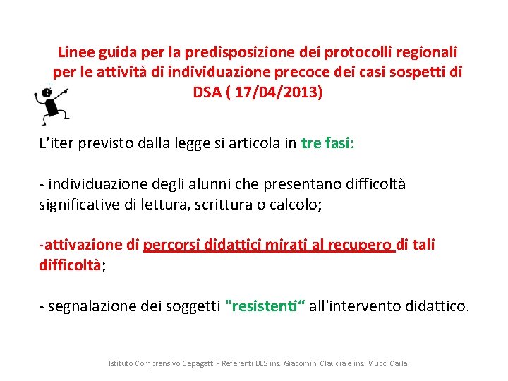 Linee guida per la predisposizione dei protocolli regionali per le attività di individuazione precoce