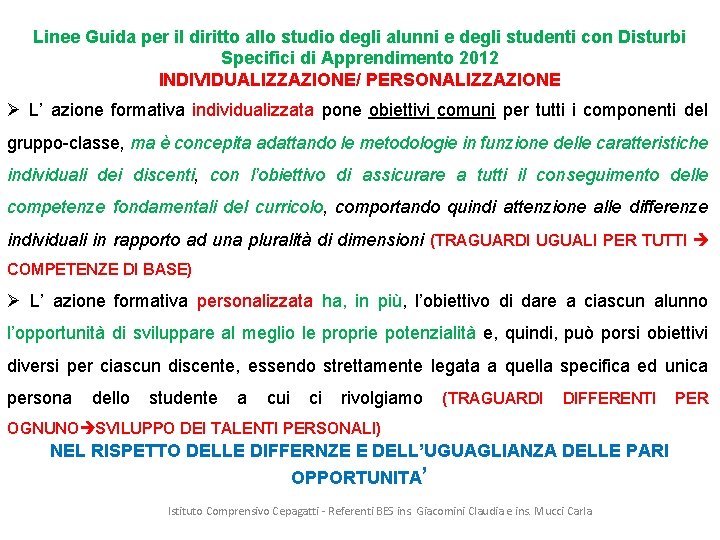 Linee Guida per il diritto allo studio degli alunni e degli studenti con Disturbi