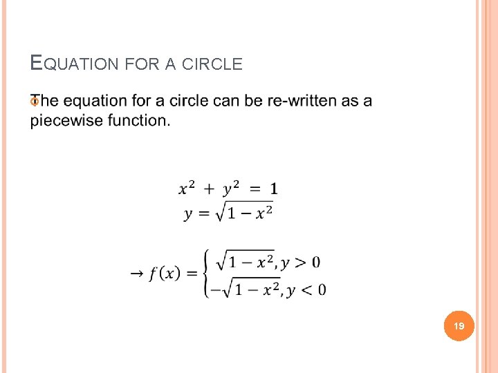EQUATION FOR A CIRCLE 19 