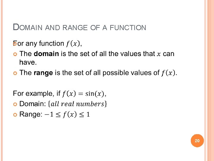 DOMAIN AND RANGE OF A FUNCTION 20 