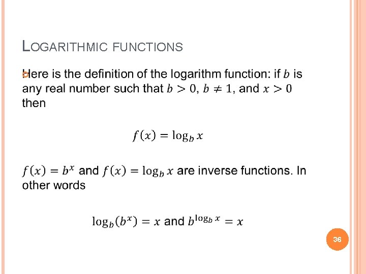 LOGARITHMIC FUNCTIONS 36 