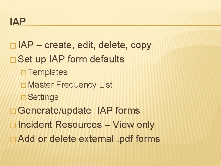 IAP � IAP – create, edit, delete, copy � Set up IAP form defaults