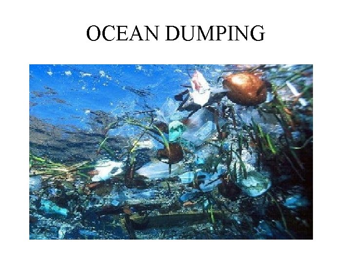 OCEAN DUMPING 