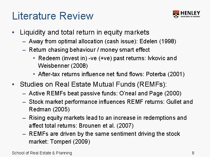 Literature Review • Liquidity and total return in equity markets – Away from optimal