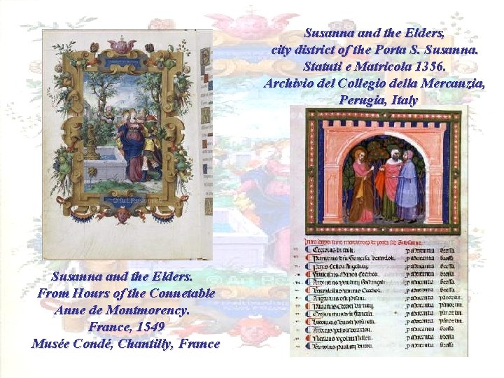 Susanna and the Elders, city district of the Porta S. Susanna. Statuti e Matricola