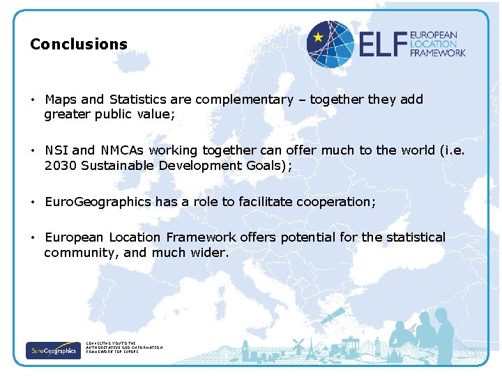 Conclusions • Maps and Statistics are complementary – together they add greater public value;