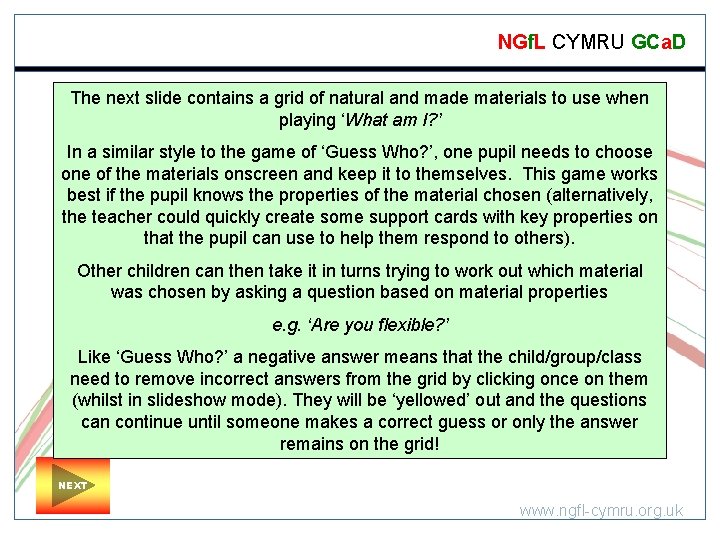 NGf. L CYMRU GCa. D The next slide contains a grid of natural and