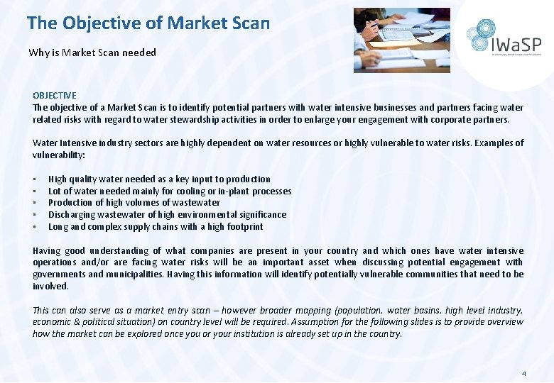 The Objective of Market Scan Why is Market Scan needed OBJECTIVE The objective of