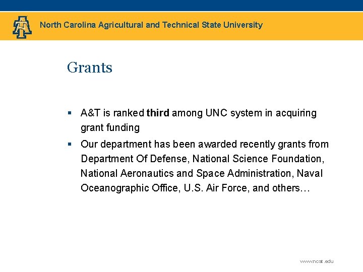 North Carolina Agricultural and Technical State University Grants § A&T is ranked third among
