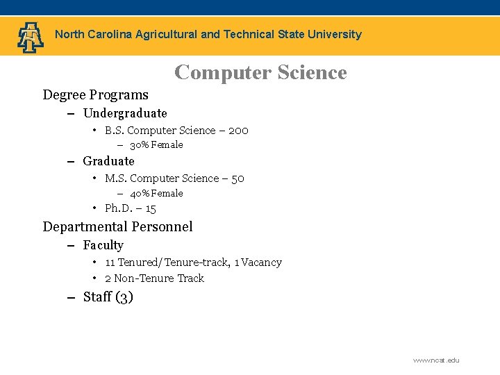 North Carolina Agricultural and Technical State University Computer Science Degree Programs – Undergraduate •