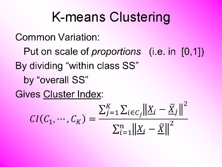 K-means Clustering • 